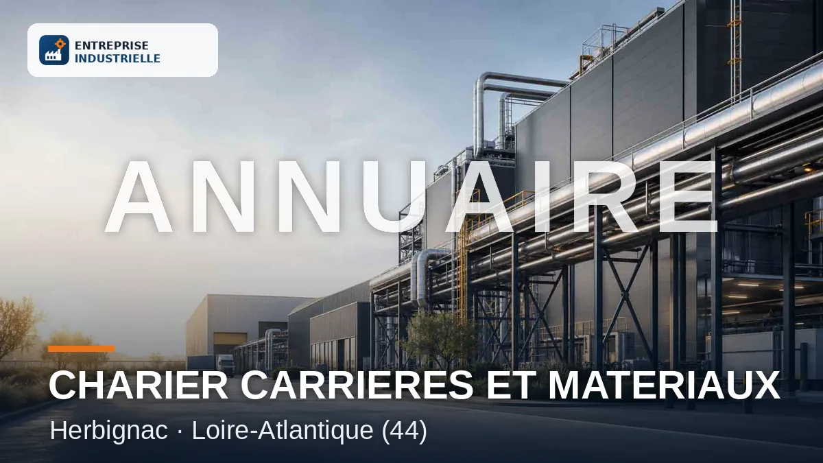CHARIER CARRIERES ET MATERIAUX, entreprise industrielle à Herbignac (44)