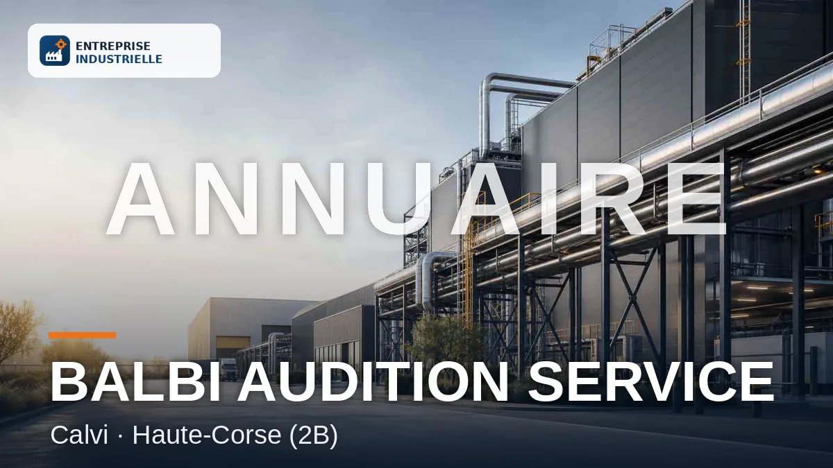 BALBI AUDITION SERVICE, entreprise industrielle à Calvi (2B)