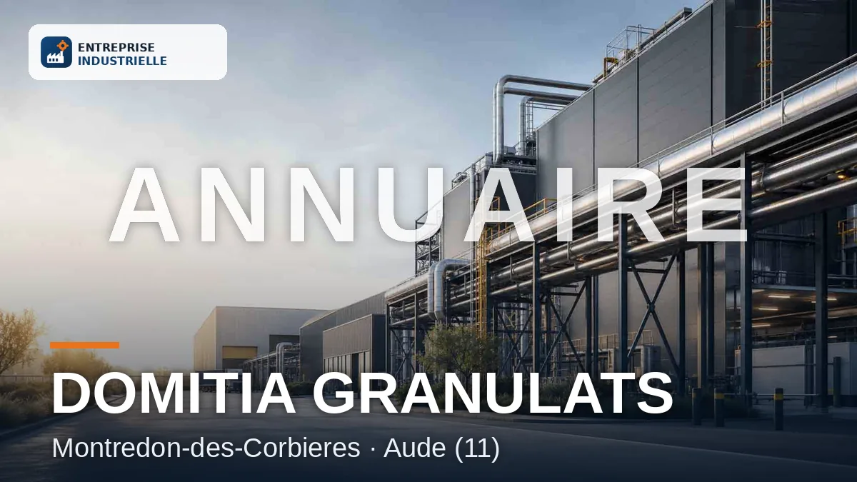 DOMITIA GRANULATS, entreprise industrielle à Montredon-des-Corbieres (11)