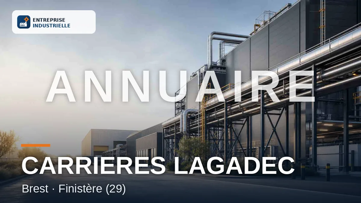 CARRIERES LAGADEC, entreprise industrielle à Brest (29)