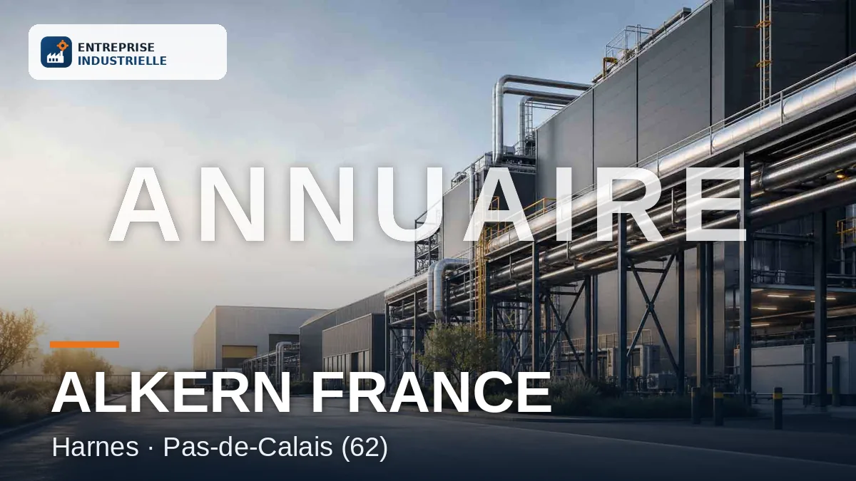 ALKERN FRANCE, entreprise industrielle à Harnes (62)