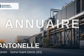 ANTONELLE, entreprise industrielle à Pantin (93)
