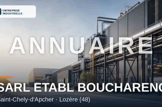 SARL ETABL BOUCHARENC, entreprise industrielle à Saint-Chely-d'Apcher (48)