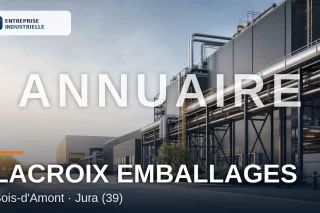 LACROIX EMBALLAGES, entreprise industrielle à Bois-d'Amont (39)